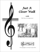 Just A Closer Walk SATB choral sheet music cover